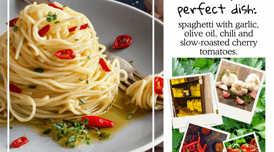 spaghetti with garlic olive oil chili and slow roasted cherry tomatoes