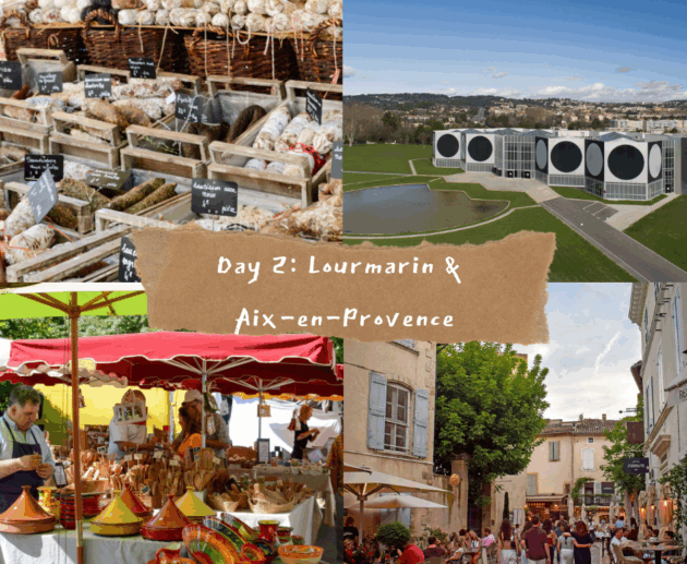 Day 2: Lourmarin & Aix-en-Provence