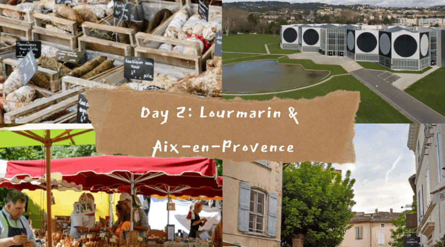 Day 2: Lourmarin & Aix-en-Provence